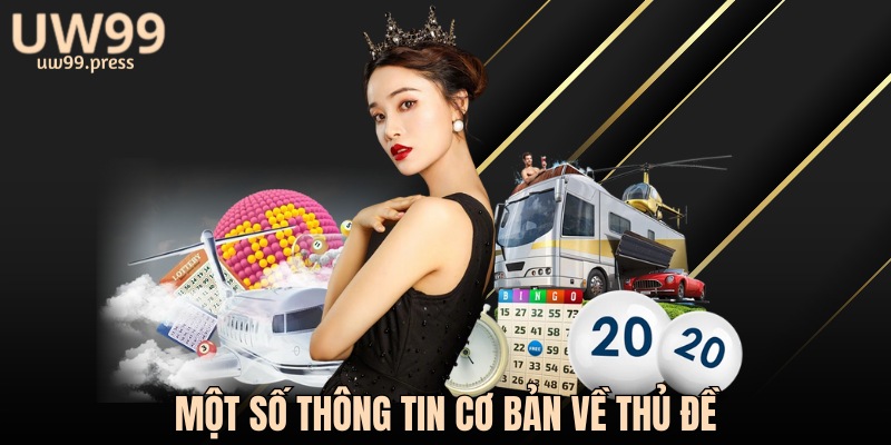 Một số thông tin cơ bản về thủ đề